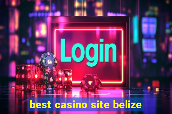 best casino site belize