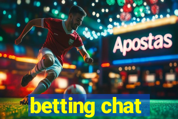 betting chat