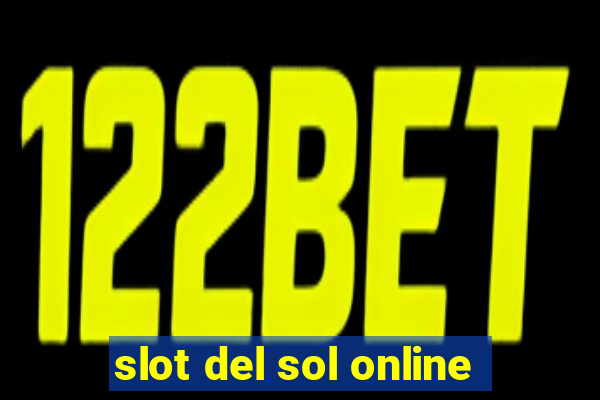 slot del sol online