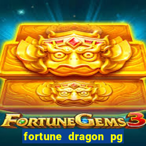 fortune dragon pg soft demo