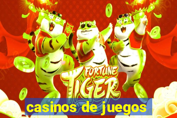 casinos de juegos