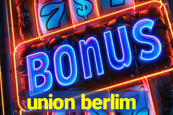 union berlim