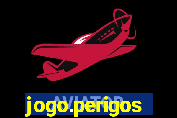 jogo.perigos