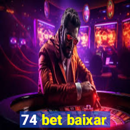 74 bet baixar