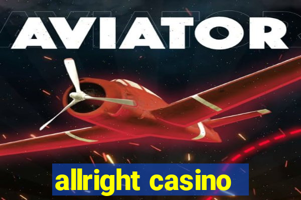 allright casino