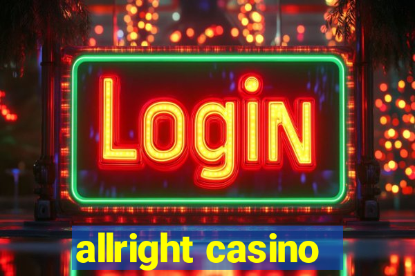 allright casino