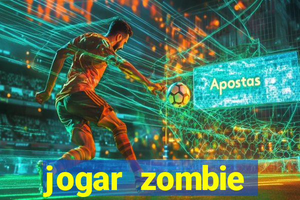 jogar zombie outbreak demo