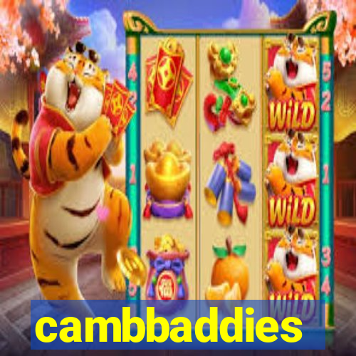 cambbaddies