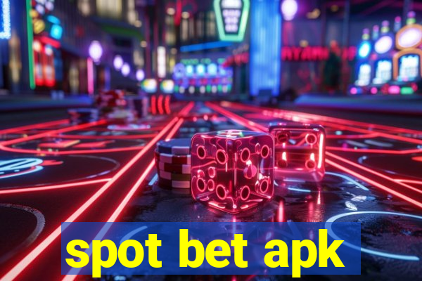 spot bet apk