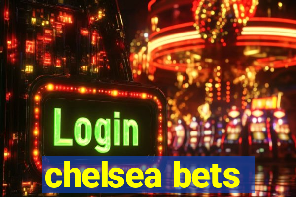 chelsea bets