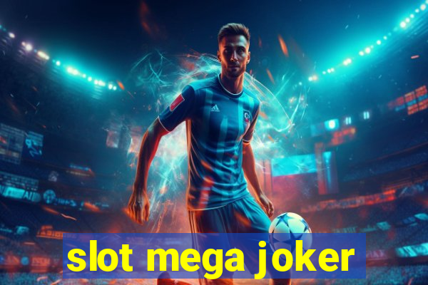 slot mega joker