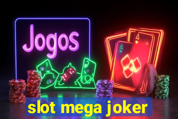 slot mega joker