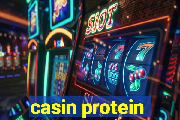 casin protein