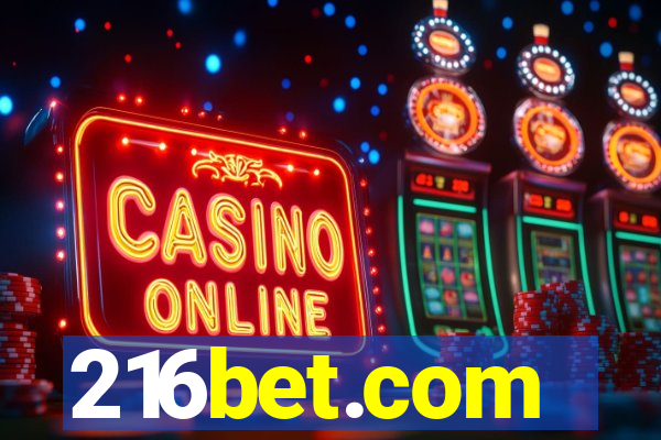 216bet.com