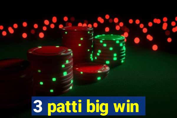 3 patti big win