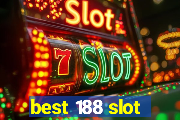 best 188 slot