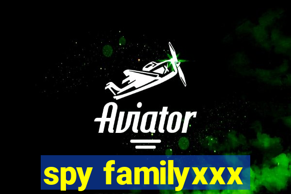 spy familyxxx