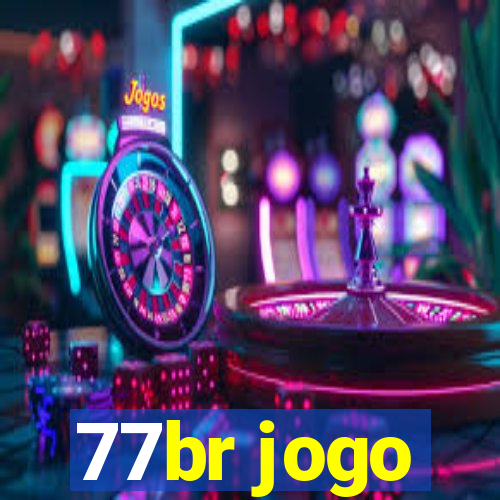 77br jogo