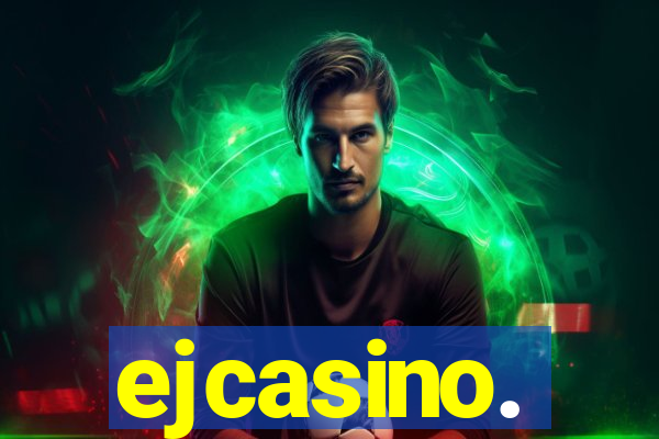 ejcasino.