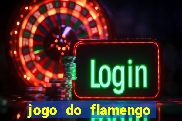 jogo do flamengo quem ta ganhando