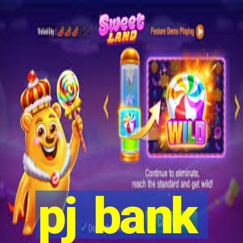 pj bank