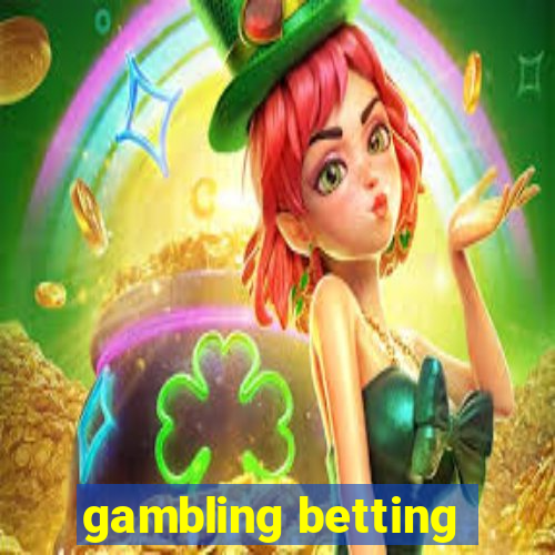 gambling betting