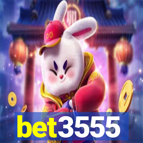 bet3555