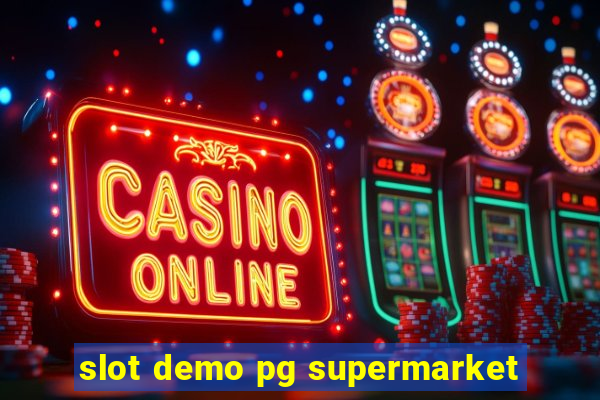 slot demo pg supermarket