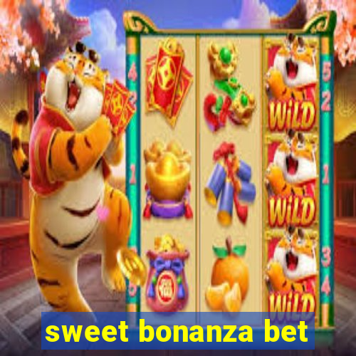 sweet bonanza bet