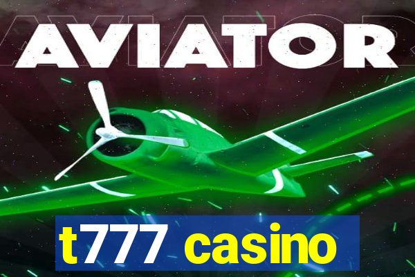 t777 casino