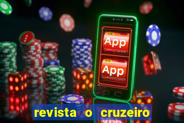 revista o cruzeiro acervo digital