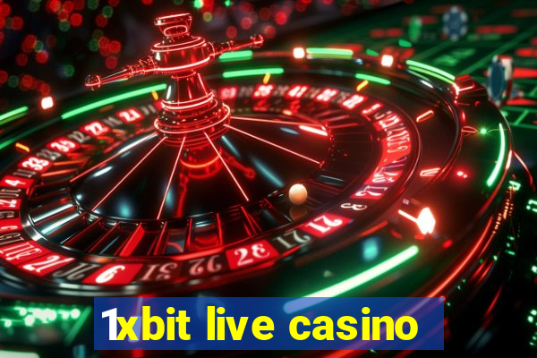 1xbit live casino