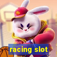 racing slot