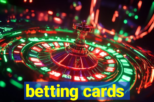 betting cards