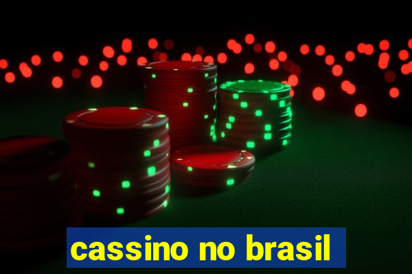 cassino no brasil