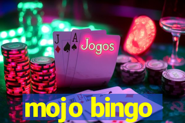 mojo bingo