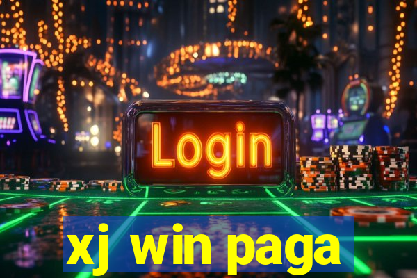 xj win paga