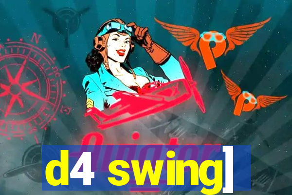 d4 swing]