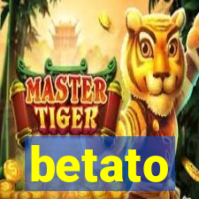 betato