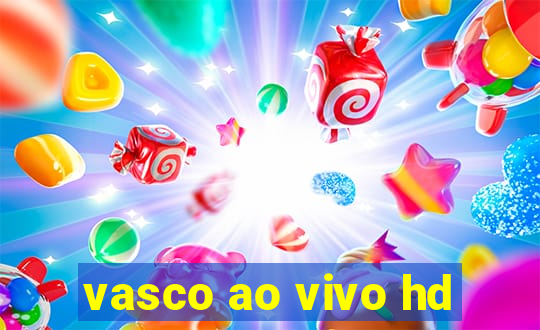 vasco ao vivo hd