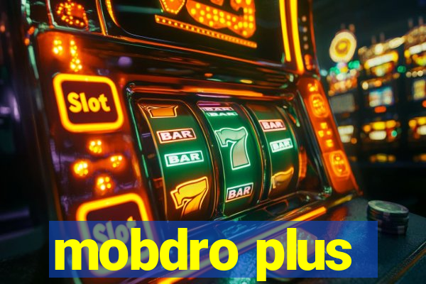 mobdro plus