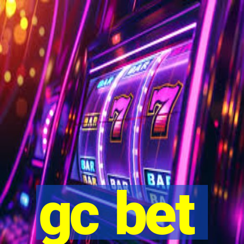 gc bet