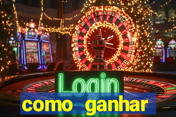 como ganhar dinheiro nas slots online