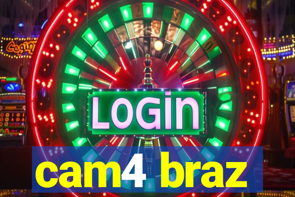 cam4 braz