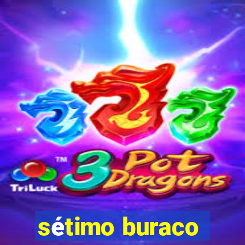 sétimo buraco