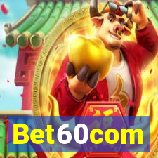 Bet60com