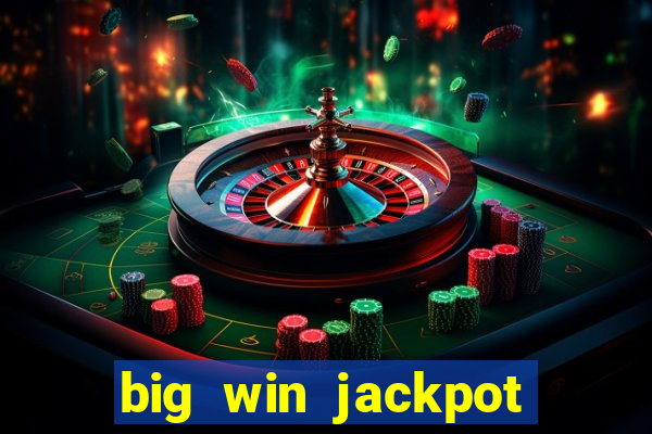 big win jackpot 777 slots casino