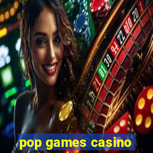 pop games casino