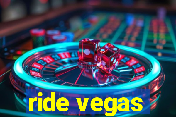 ride vegas