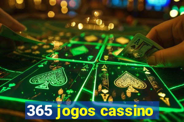 365 jogos cassino